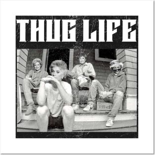 GOLDEN-GIRLS-THUG-LIFE Posters and Art